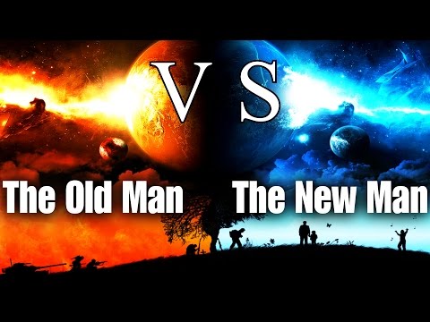 The Old Man vs The New Man